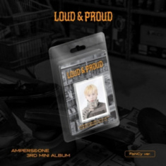 Ampers&One  - Loud & Proud (Fancy Ver.) (Limited Edition)