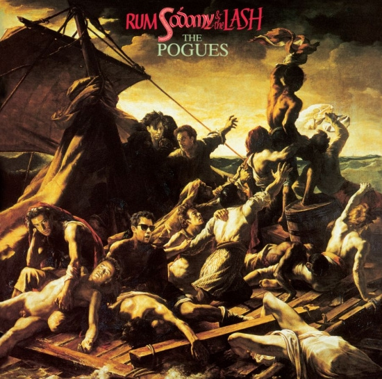The Pogues - Rum Sodomy & The Lash