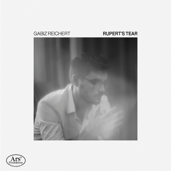 Gabiz Reichert - Rupert's Tear