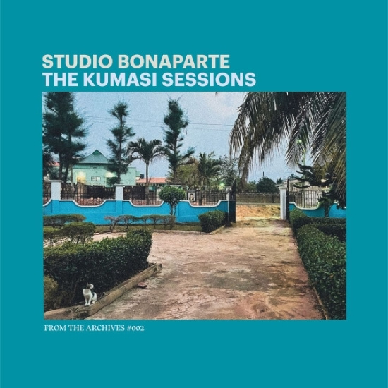 Studio Bonaparte - From The Archives #002 -The Kumasi Sessions