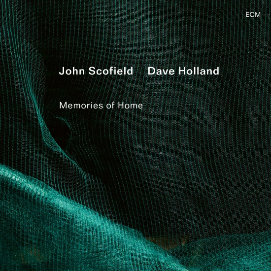 John Scofield Dave Holland - Memories Of Home