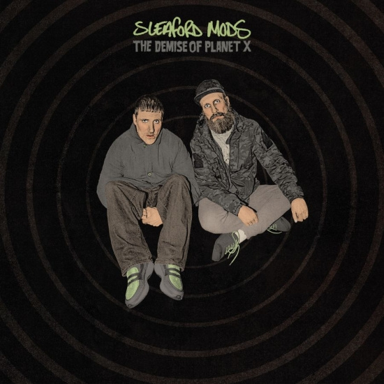 Sleaford Mods - The Demise Of Planet X