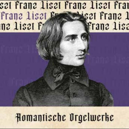 Liszt Franz - Romantische Orgelwerke