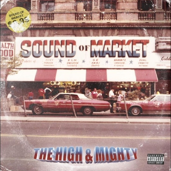 The High & Mighty - Sound Of Market