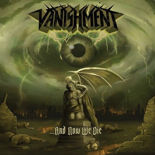 Vanishment - And Now We Die (Green Vinyl Lp)