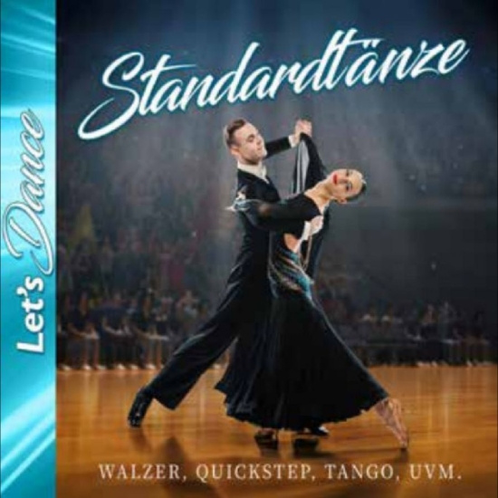 Walzer Quickstep Tango Uvm. - Standardtänze - Let's Dance