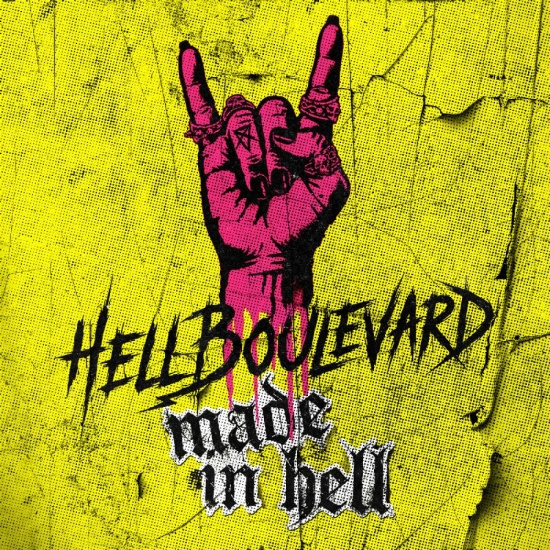 Hell Boulevard - Made In Hell