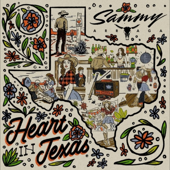 Sammy Arriaga - Heart In Texas