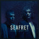 Seafret - Fear Of Emotion Seafret - Fear Of Emotion