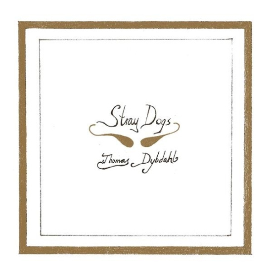 Thomas Dybdahl - Stray Dogs