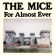 The Mice - For Almost Ever The Mice - For Almost Ever