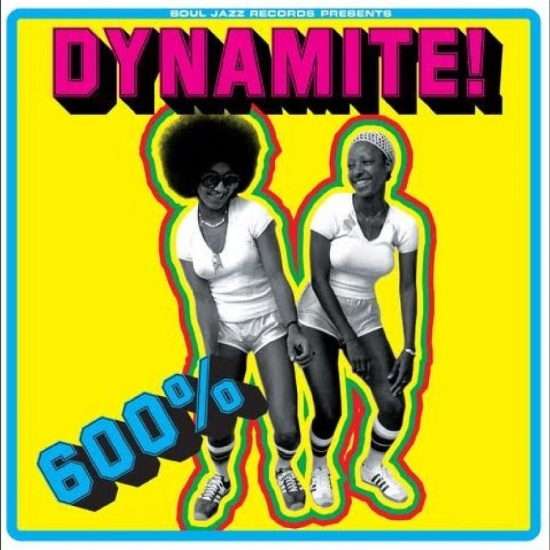 Soul Jazz Records Presents - 600% Dynamite! Ska, Soul, Rockstead