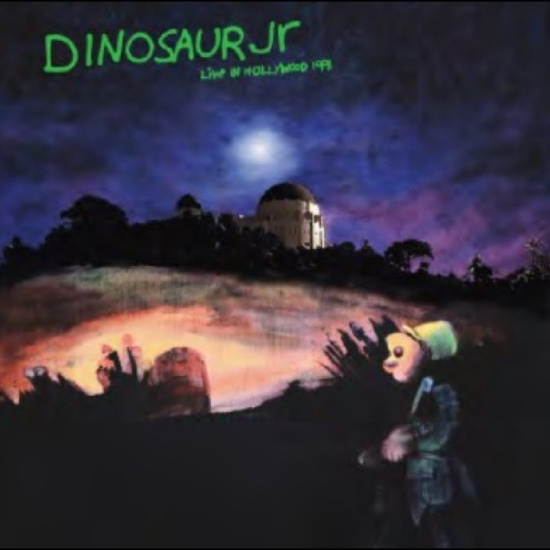 Dinosaur Jr - Live In Hollywood 1991