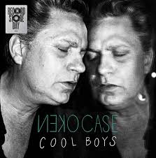 Neko Case - Cool Boys / Winchester Mansion Of Sound (Rsd)