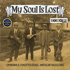Various Artists - My Soul Is Lost: Unknown & Forgotten (Rsd)