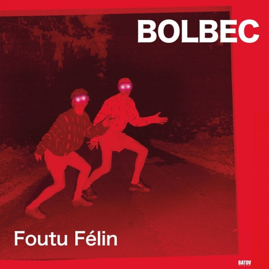 Bolbec - Foutu Fe*Lin