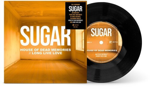 Sugar - House Of Dead Memories / Long Live
