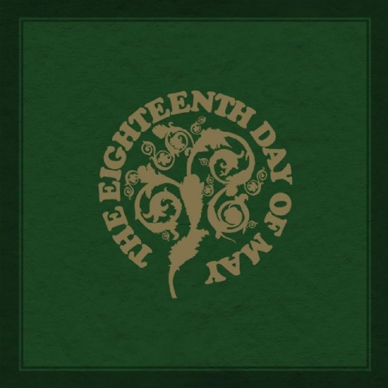 The Eighteenth Day Of May - The Eighteenth Day Of May