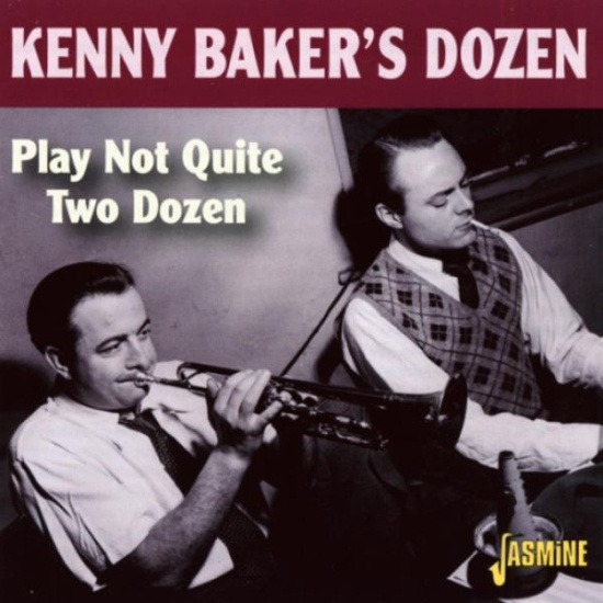 Kenny Baker's Dozen - Play Not Quite Two Dozen