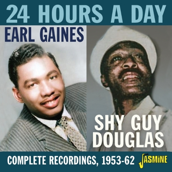 Earl Gaines & Shy Guy Douglas - 24 Hours A Day
