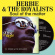 Herbie And The Royalists - Soul Of The Matter The Herbie And The Royalists - Soul Of The Matter The