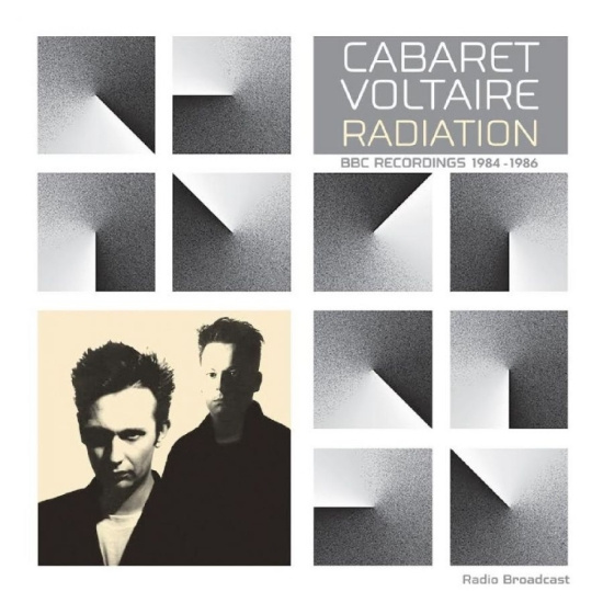 Cabaret Voltaire - Radiation - Bbc Recordings 1984 - 1