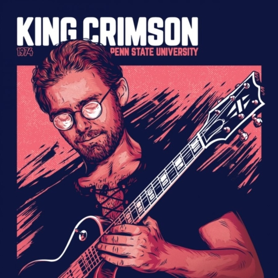 King Crimson - 1974 Penn State University (CD)