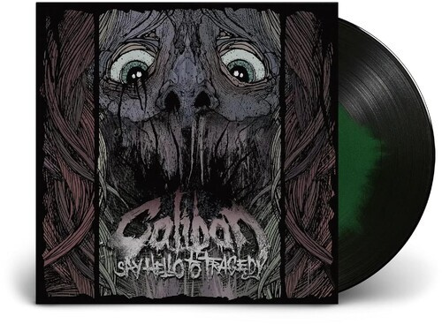 Caliban - Say Hello To Tragedy