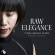 Xenakis Iannis Billone Pierluigi - Raw Elegance Xenakis Iannis Billone Pierluigi - Raw Elegance