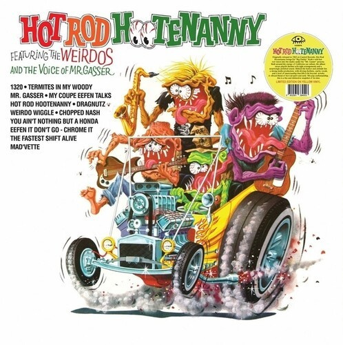 Mr. Gasser & The Weirdos - Hot Rod Hootenanny (Yellow Vinyl Lp