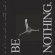 Boston Manor - Be Nothing Deluxe 10 Year Boston Manor - Be Nothing Deluxe 10 Year