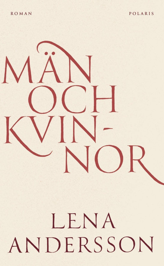 Lena Andersson - Män Och Kvinnor