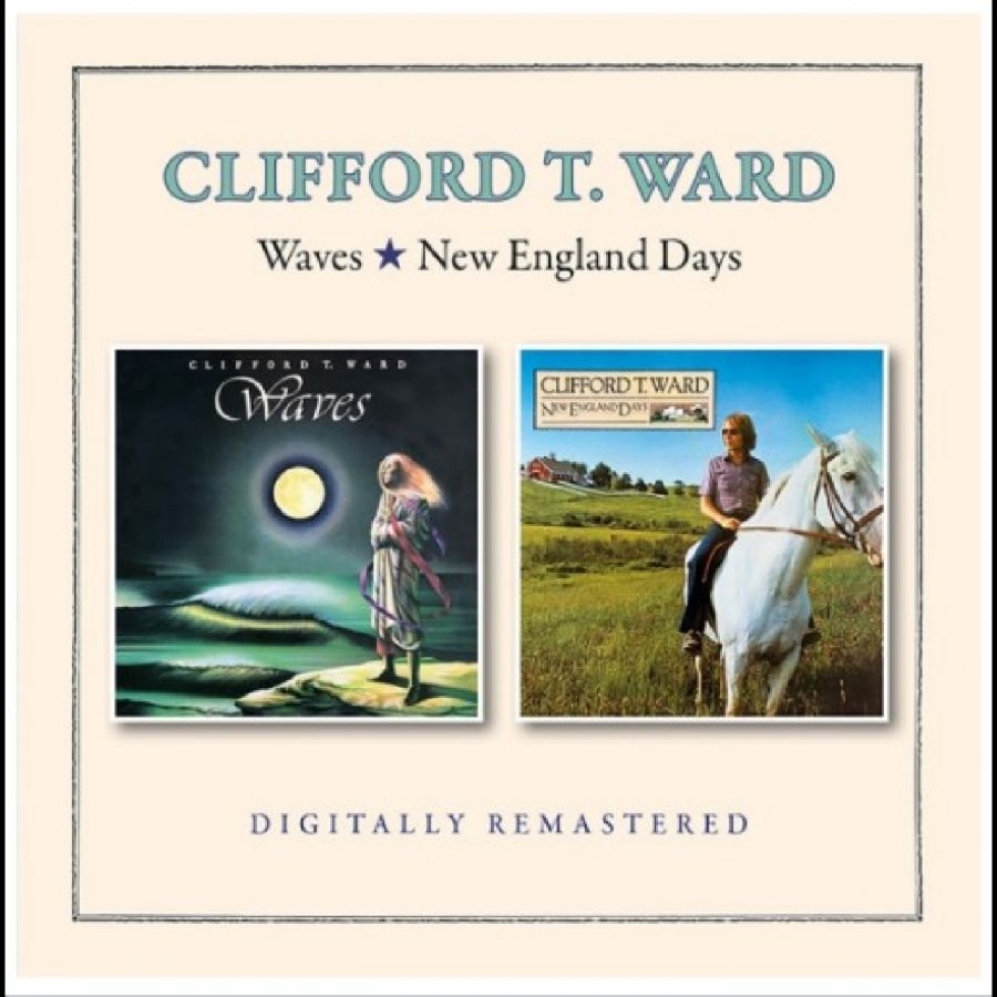 Clifford T. Ward - Waves/New England Days