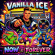 Vanilla Ice - Now & Forever Vanilla Ice - Now & Forever