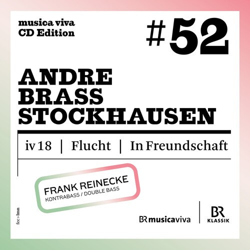 Frank Reinecke - Musica Viva Edition #52 - Andre, Br