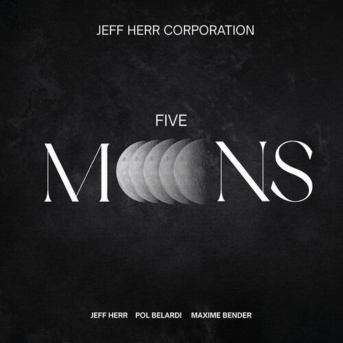 Jeff Herr & Maxime Bender & Pol Belardi - Five Moons