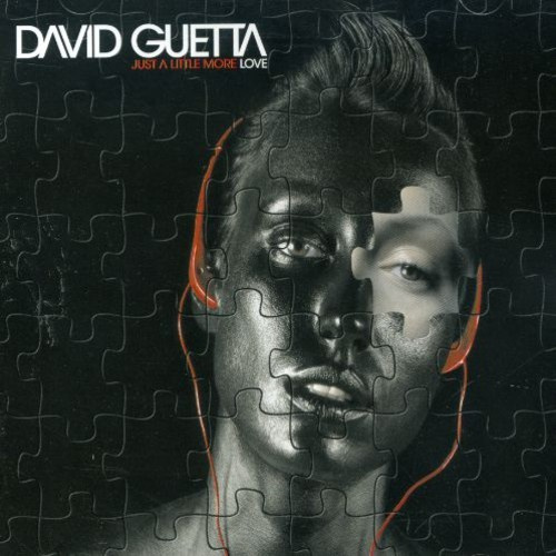David Guetta - Just A Little More Love