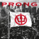 Prong - Prong Prong - Prong