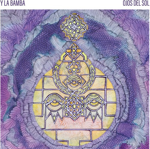 Y La Bamba - Ojos Del Sol (10Th Anniversary)