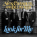 Nick Chandler & Delivered - Look For Me Nick Chandler & Delivered - Look For Me