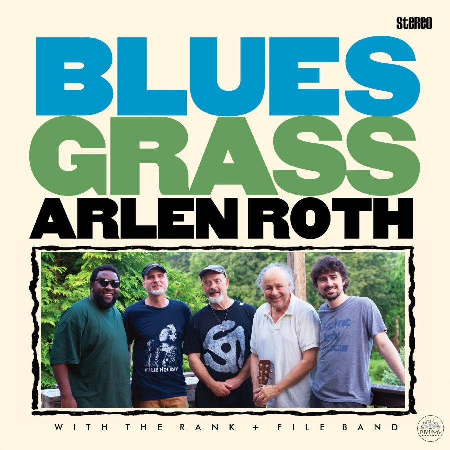 Arlen Roth & The Rank & File Band - Blues Grass