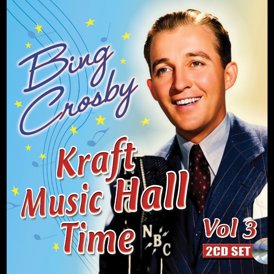 Bing Crosby - Kraft Music Hall Time Vol 3 (Digita