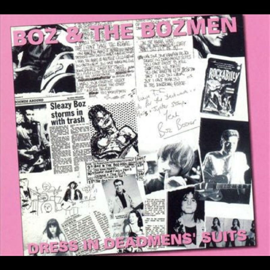 Boz Boorer (Boz & The Bozmen) - Dress In Dead Men?S Suits