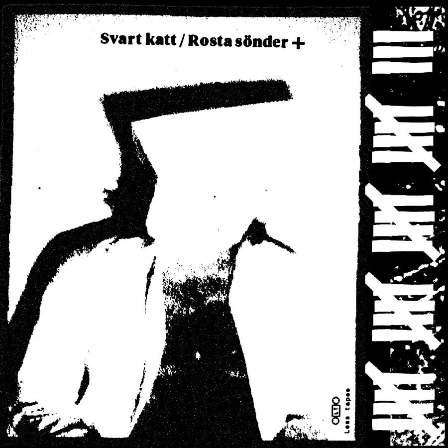 Svart Katt - Rosta Sönder+