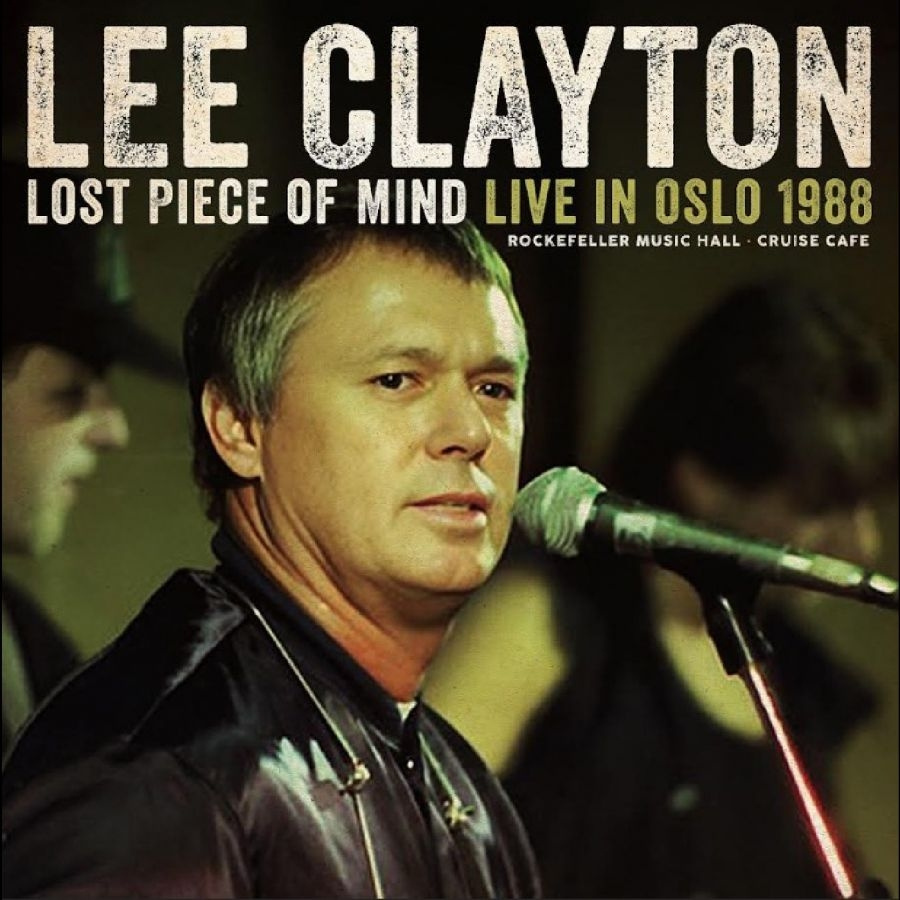 Lee Clayton - Lost Piece Of Mind - Live In Oslo 1