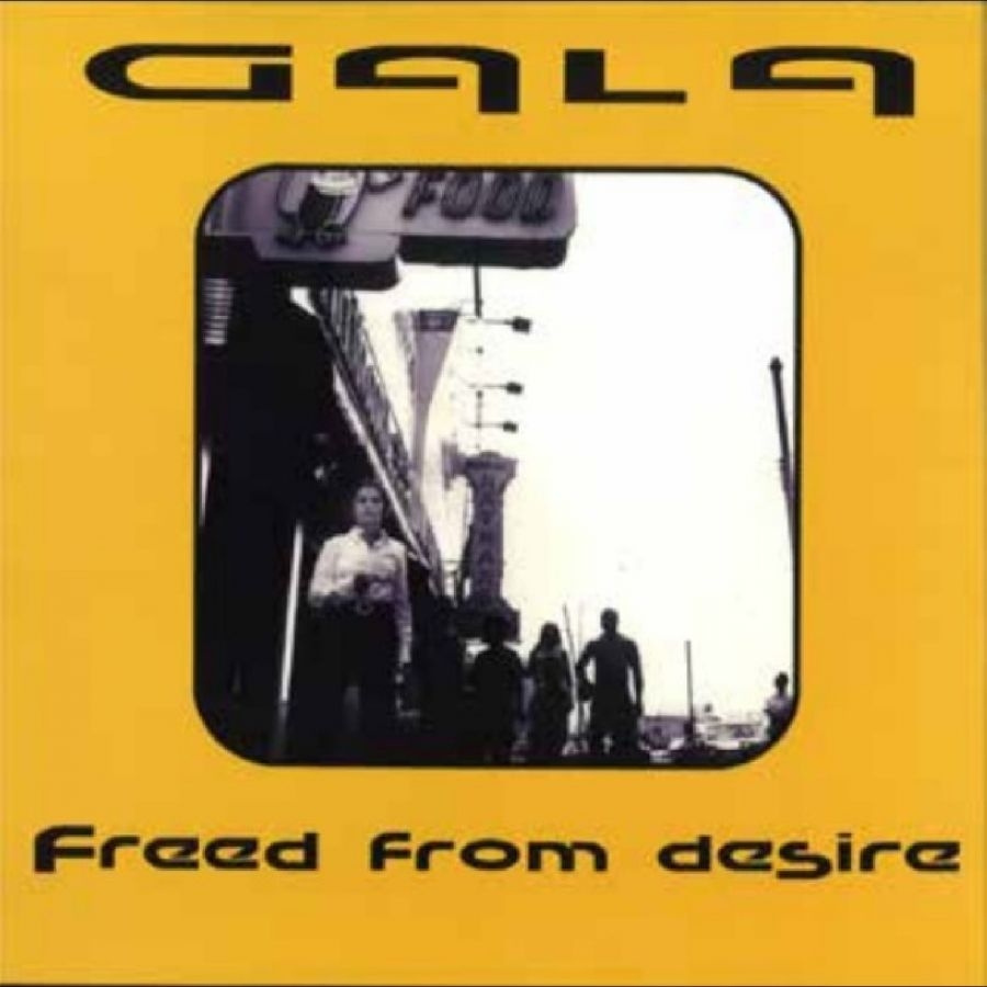 Gala - Freed From Desire