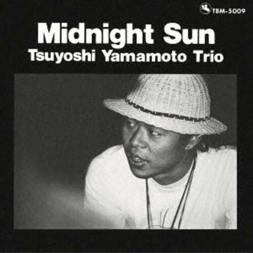 Tsuyoshi Yamamoto Trio - Midnight Sun