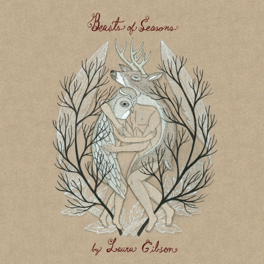 Gibson Laura - Beasts Of Seasons (Deluxe Edition,