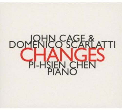 Cage / Scarlatti - Changes