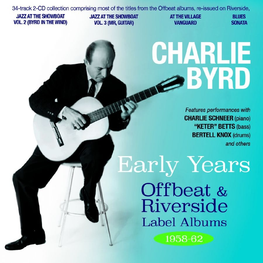 Charlie Byrd - Early Years - Offbeat & Riverside L